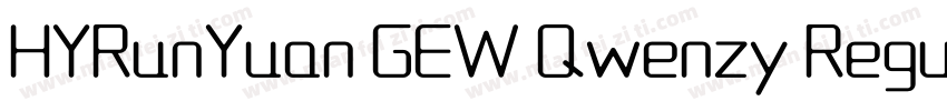 HYRunYuan GEW Qwenzy Regular字体转换